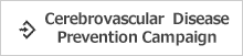 Cerebrovascular Disease Prevention Campaign